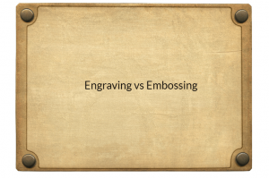 engraving vs. embossing
